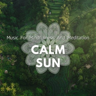 Music For Mindfulness And Meditation