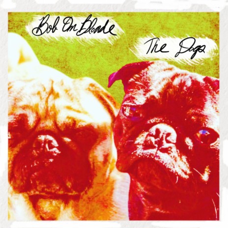 The Dogs | Boomplay Music