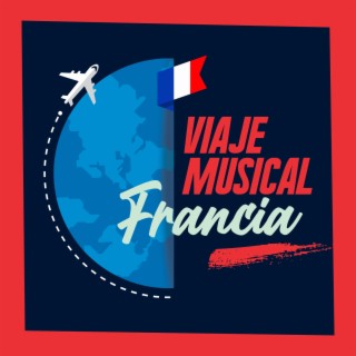 Viaje Musical Por Francia