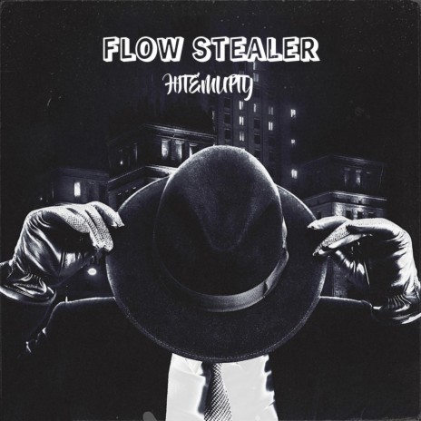 Flow Stealer ft. HitEmUpTy | Boomplay Music