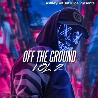 Off The Ground, Vol. 2 HQ