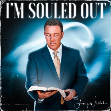I'm Souled Out