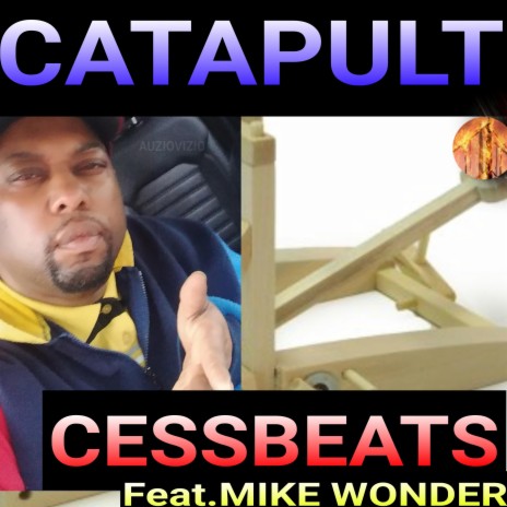 Catapult (feat. Mike Wonder) | Boomplay Music
