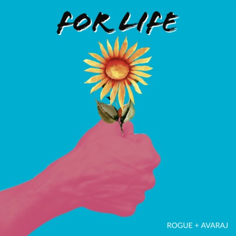 For Life ft. Avaraj