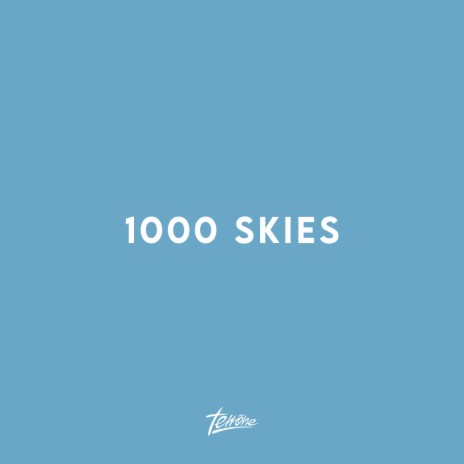 1000 Skies | Boomplay Music