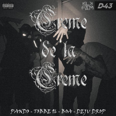 Creme de la Creme ft. Pando, Tobbe 96 & Dejv Drop | Boomplay Music