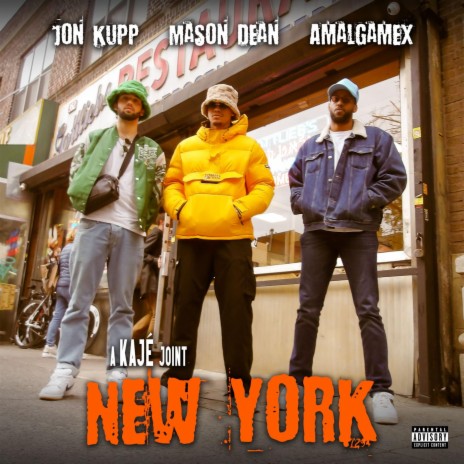 New York ft. Mason Dean & Amalgam eX | Boomplay Music