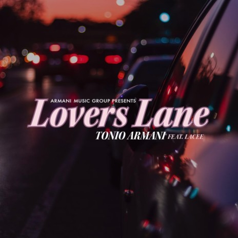 Lovers Lane ft. Lacee | Boomplay Music