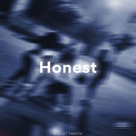 Honest (Slowed + Reverb)