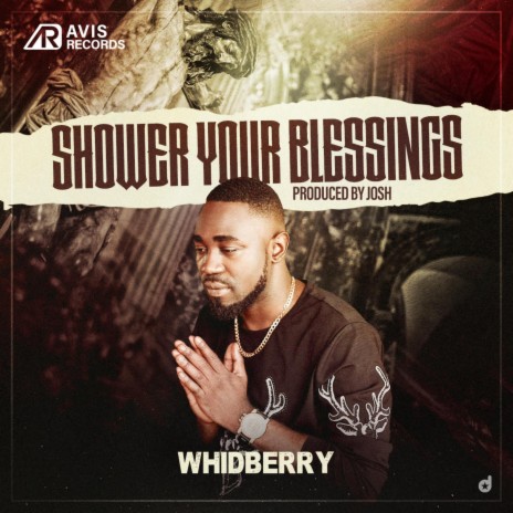 Shower Your Blessings | Boomplay Music
