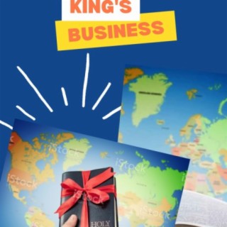 THE KING'S BUSINESS