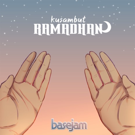 Kusambut Ramadhan | Boomplay Music