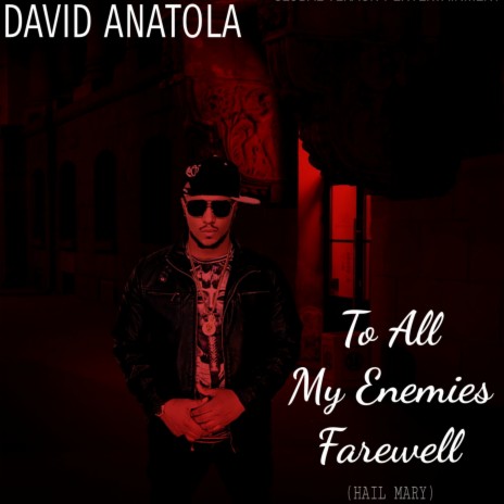 To All My Enemies Farewell | Boomplay Music