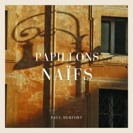 Papillons Naïfs | Boomplay Music