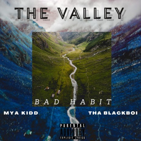 The Valley (feat. Mya Kidd & Tha Blackboi) | Boomplay Music