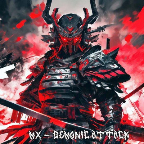Demonic Attack | Boomplay Music