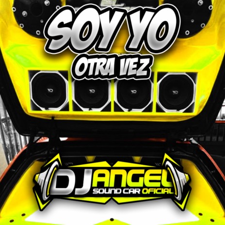 Soy Yo Otra Vez Car Audio | Boomplay Music