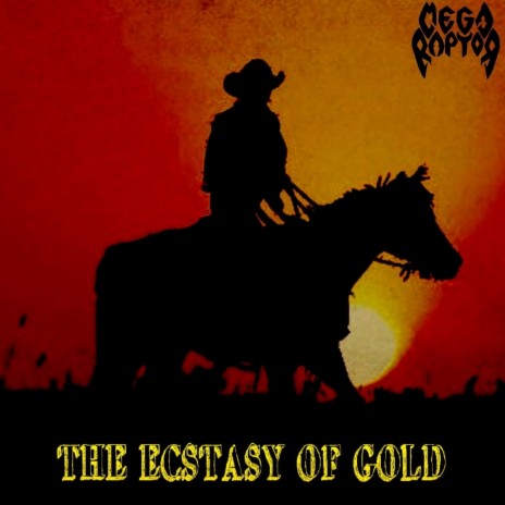 The Ecstasy of Gold | Boomplay Music