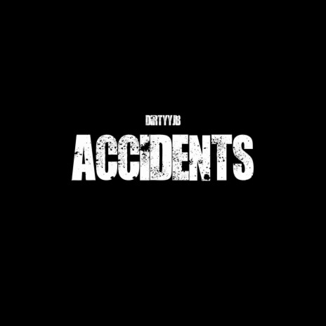 Accidents | Boomplay Music