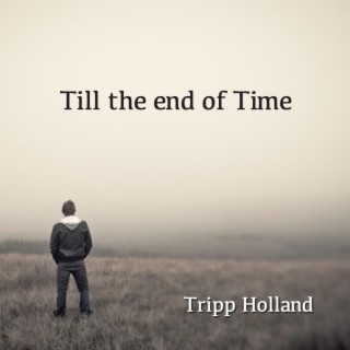 Till the end of time