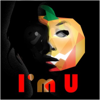 I'm U