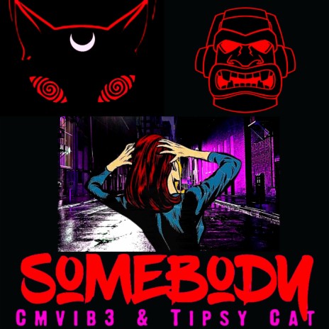 Somebody (feat. Tipsy Cat) | Boomplay Music