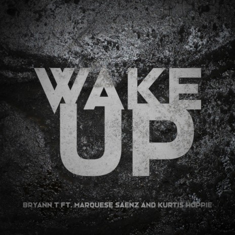 Wake Up ft. Kurtis Hoppie