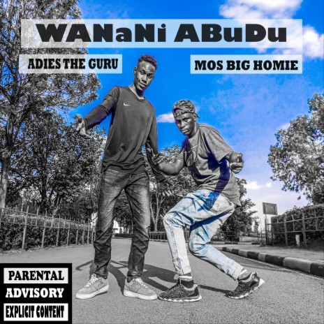 Wanani Abudu ft. Adies The Guru | Boomplay Music