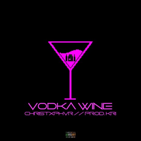 Vodka Wine | Boomplay Music