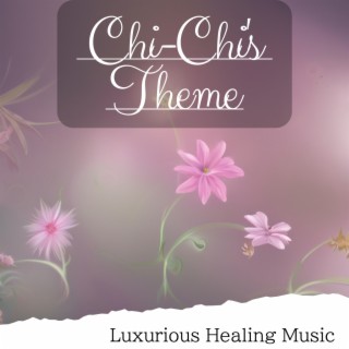 Luxurious Healing Music