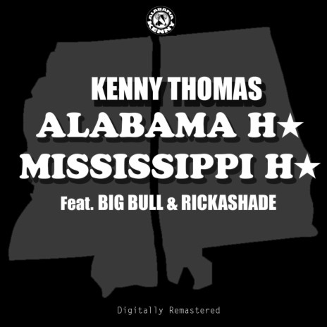 Alabama Ho, Mississippi Ho ft. Big Bull & Rickashade