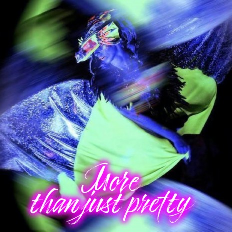 More Than Just Pretty (Radio Edit)