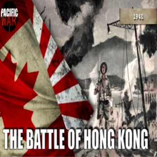 The Battle of Hong Kong 1941 with Craig and Eric