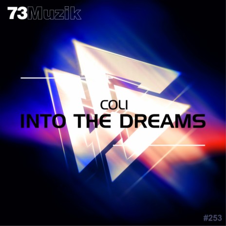 Into The Dreams (Original Mix) | Boomplay Music