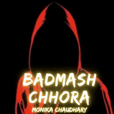 Badmash Chhora | Boomplay Music