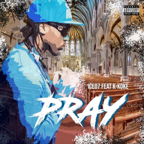 Pray ft. K Koke | Boomplay Music