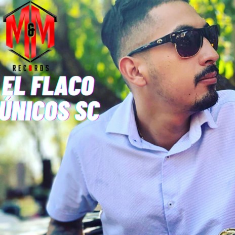 El Flaco | Boomplay Music