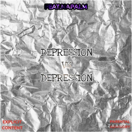 DEPRESSION 2 ft. NAPALM