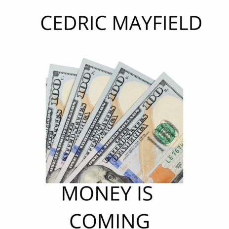 Money Is Coming