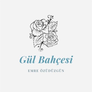 Gül Bahçesi