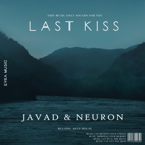 Last Kiss ft. Neuron