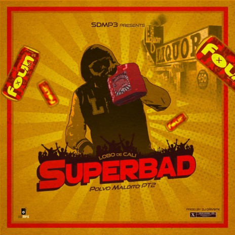 Superbad (Polvo Maldito Pt. 2) | Boomplay Music