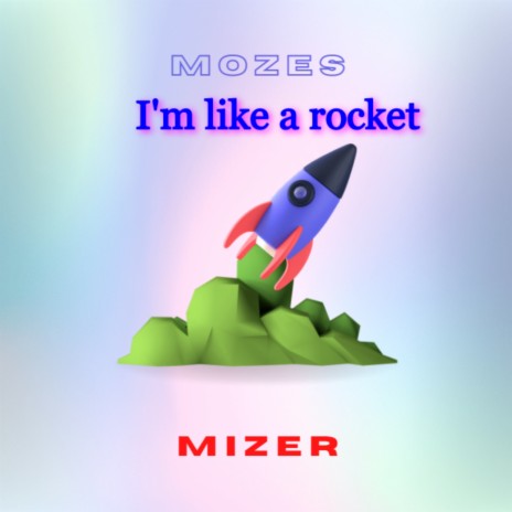 I'm Like a Rocket (Official Track) | Boomplay Music