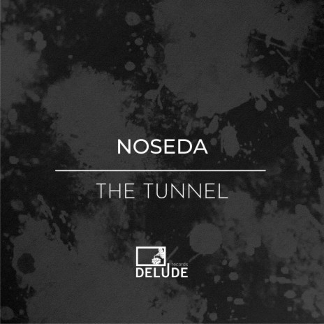 The Tunnel | Boomplay Music