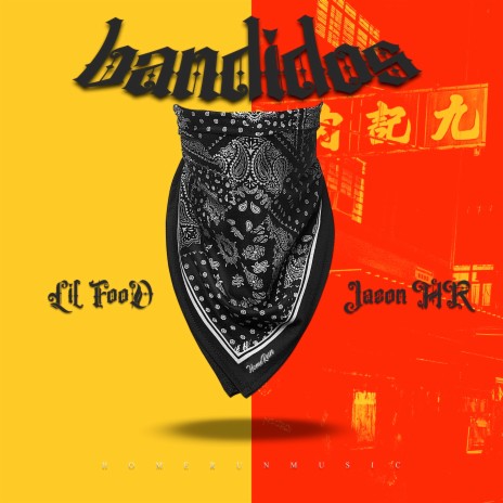 Bandidos ft. Jazon HR & Lil Foot | Boomplay Music