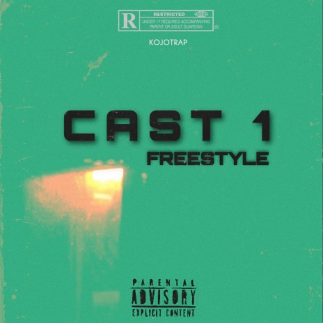 Cast 1 (Freestyle) | Boomplay Music