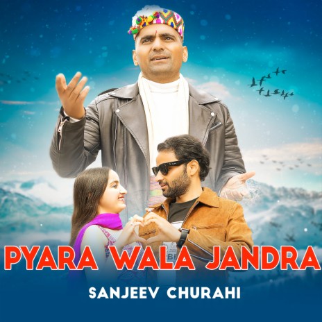 Pyara Wala Jandra ft. Pankaj Bhardwaj | Boomplay Music