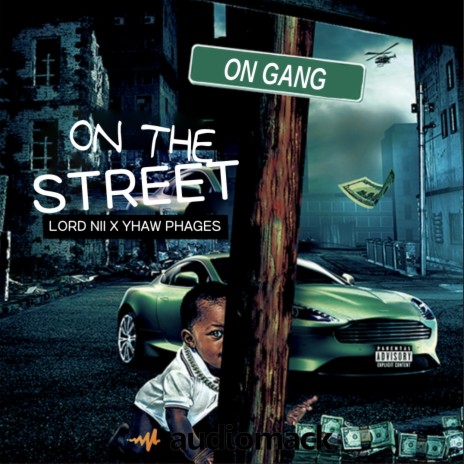 On The Street ft. Lord Nii | Boomplay Music