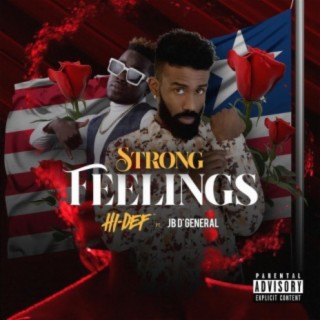STRONG FEELINGS (feat. JB D General)