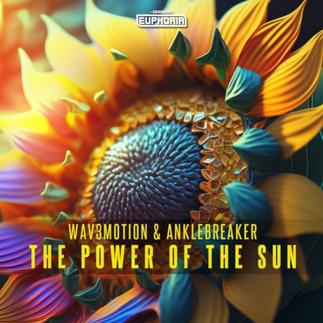 The Power Of The Sun ft. Anklebreaker | Boomplay Music